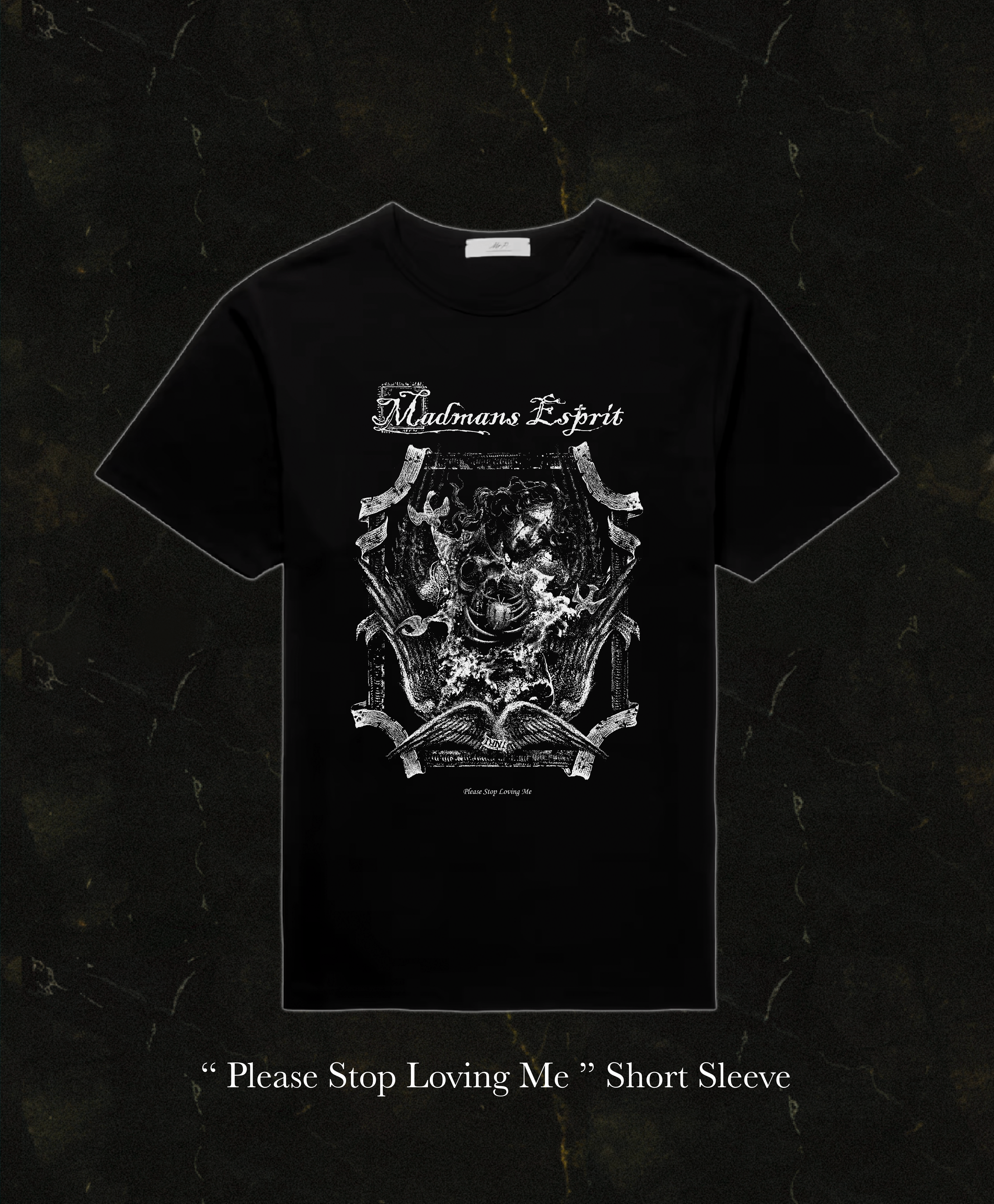 "Please Stop Loving Me" Short Sleeve